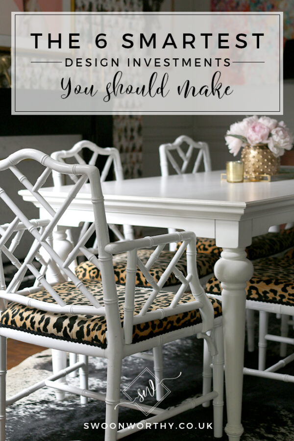 The 6 Smartest Design Investments You Should Be Making Swoon Worthy