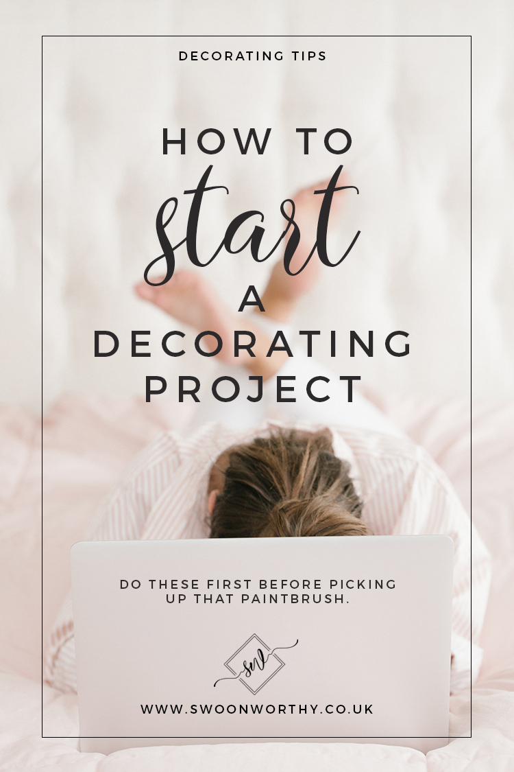How to Start a Decorating Project